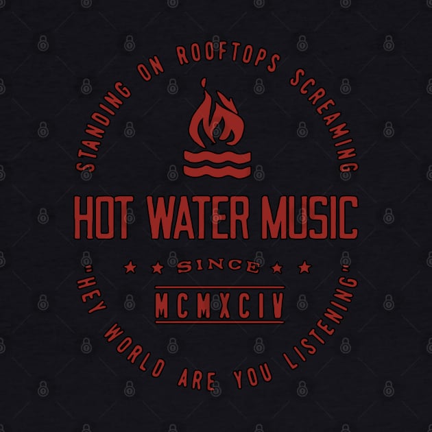 Hot Water Music by ProjectDogStudio